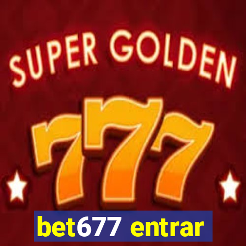 bet677 entrar